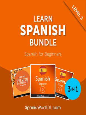 cover image of Learn Spanish Bundle: Spanish for Beginners, Level 2